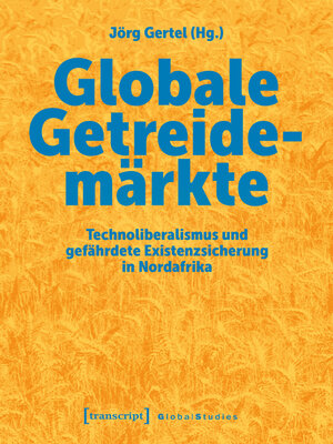 cover image of Globale Getreidemärkte
